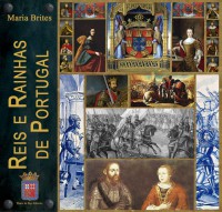 Reis e Rainhas de Portugal - Autora Maria Brites